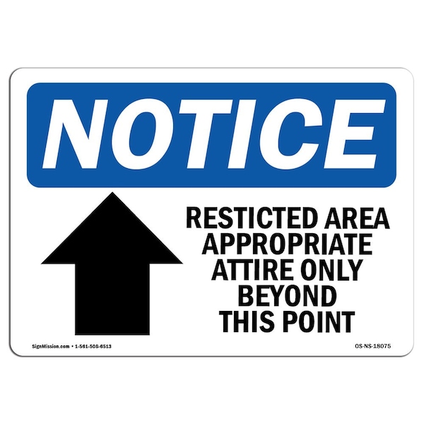 OSHA Sign, 18" H, 24" W, Rigid Plastic, Restricted Area Appropriate Sign With Symbol, Landscape